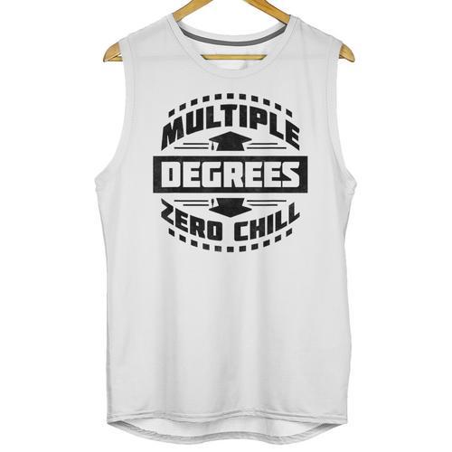 Multiple Degrees Zero Chill College Graduation Unisex Tank Top - Best Gift Smart
