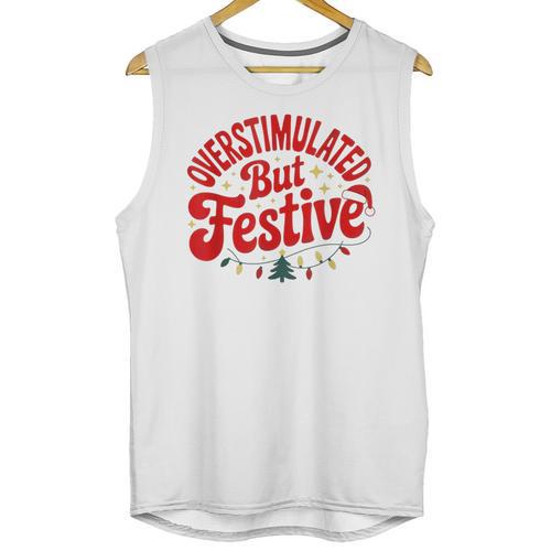 Overstimulated But Festive – Christmas Introvert Humor Unisex Tank Top - Raresse