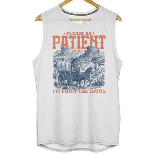 Please Be Patient With Me I'm From The 1900s Birthday Unisex Tank Top - Figerry