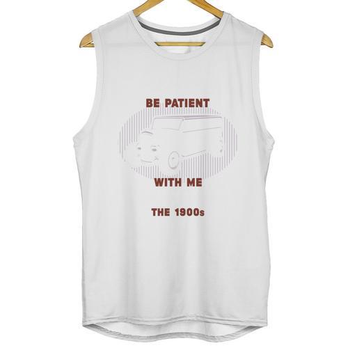 Please Be Patient With Me I'm From The 1900s Classic People Unisex Tank Top - Figerry