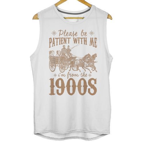 Please Be Patient I'm From The 1900s Mom Dad Men Women Unisex Tank Top - Figerry