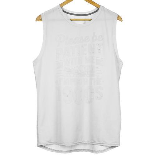 Please Be Patient I'm From The 1900s Old Man Premium Unisex Tank Top - Figerry