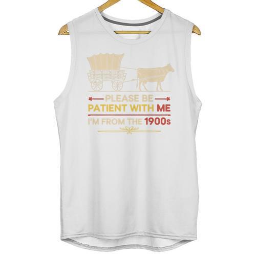 Please Be Patient With Me I'm From The 1900s Old Tee Premium Unisex Tank Top - Figerry