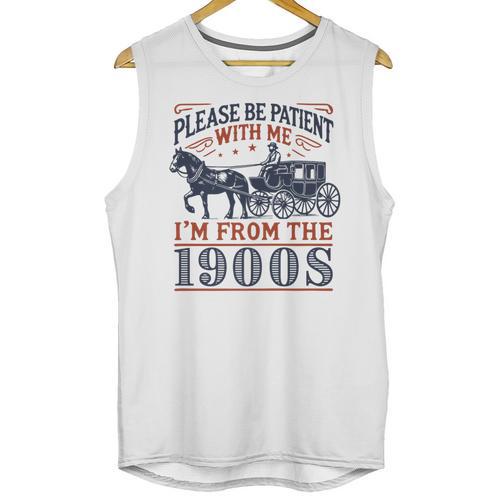 Please Be Patient With Me I'm From The 1900s Retro Nostalgic Premium Unisex Tank Top - Figerry