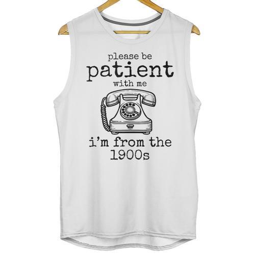 Please Be Patient With Me I'm From The 1900s Telephone Tees Unisex Tank Top - Figerry