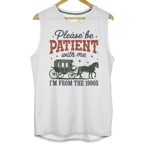 Please Be Patient I'm From The 1900s Throwback Unisex Tank Top - Figerry