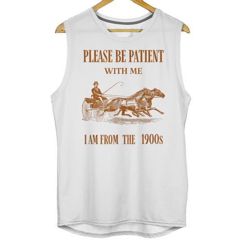 Please Be Patient With Me I'm From The 1900s Vintage Horses Unisex Tank Top - Figerry