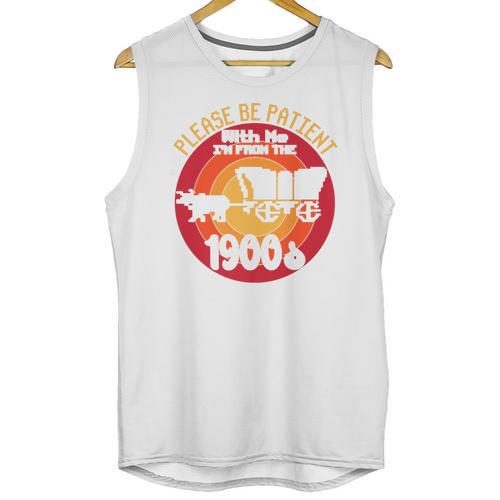 Please Be Patient With Me I'm From The 1900s Vintage Meme Premium Unisex Tank Top - Figerry
