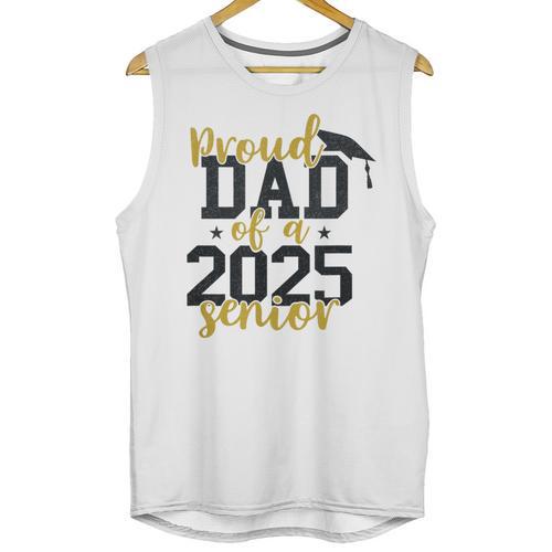 Proud Dad Of a 2025 Senior Graduation Unisex Tank Top - Best Gift Smart