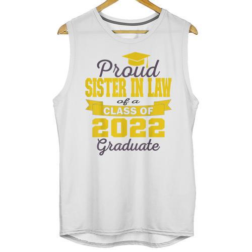 Proud Sister In Law Of 2022 Graduate Class 2022 Graduation Unisex Tank Top - Best Gift Smart