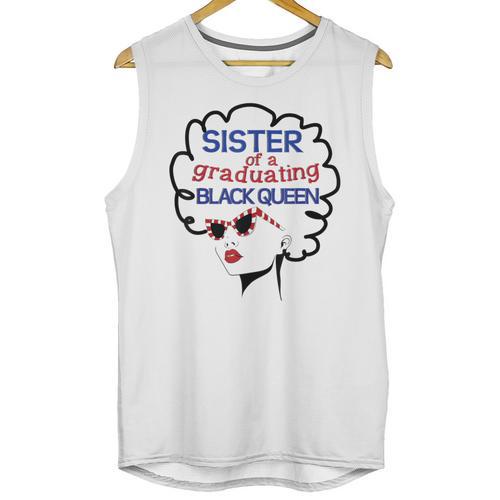 Proud Sister Queen Graduation Shirt African American Unisex Tank Top - Best Gift Smart
