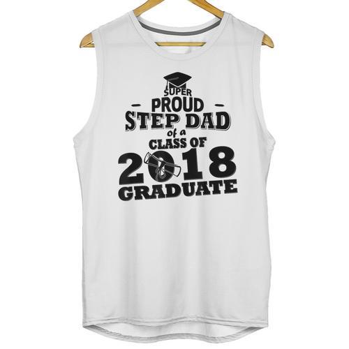 Proud Step Dad Of A Class Of 2018 Tee Graduate Graduation Z1 Unisex Tank Top - Best Gift Smart
