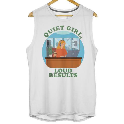 Quiet Girl Loud Results Introvert Office Staff Secretary Unisex Tank Top - Raresse