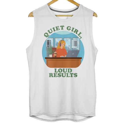 Quiet Girl Loud Results Introvert Office Staff Secretary Unisex Tank Top - Raresse