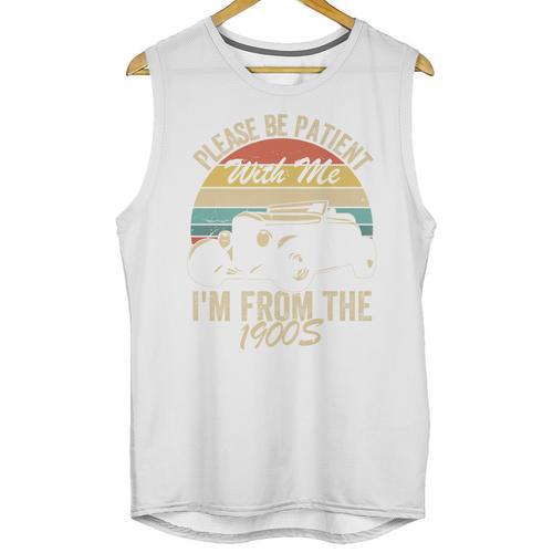 Sarcasm Retro Please Be Patient With Me I'm From The 1900s Premium Unisex Tank Top - Figerry