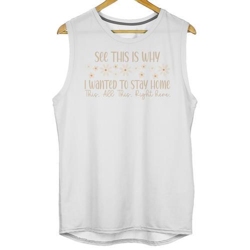 See This Is Why I Wanted To Stay Home Introvert Joke Unisex Tank Top - Raresse