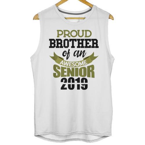 Senior Class Of 2019 Tshirt Graduation Awesome Brother Unisex Tank Top - Best Gift Smart