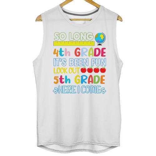 So Long 4th Grade Here I Come Graduation 5th Grade Kids Tee Premium Unisex Tank Top - Best Gift Smart