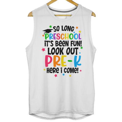So Long Preschool Pre-K Here I Come Graduation Unisex Tank Top - Best Gift Smart