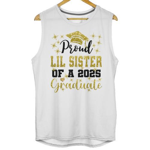 Super Proud Little Sister Of 2025 Graduate Graduation Family Unisex Tank Top - Best Gift Smart