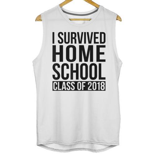 I Survived Home School Class Of 2018 Graduation Unisex Tank Top - Best Gift Smart