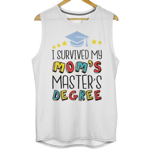 I Survived My Mom's Master's Degree Master Graduation Unisex Tank Top - Best Gift Smart