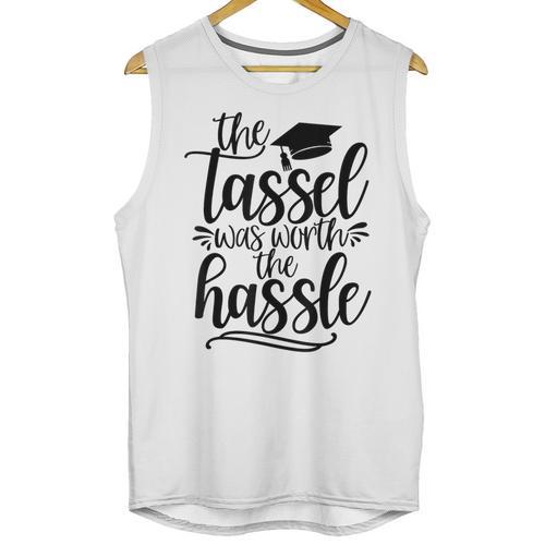 The Tassel Was Worth The Hassle Graduation Unisex Tank Top - Best Gift Smart