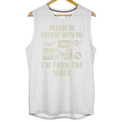 Vintage Please Be Patient With Me I'm From The 1900s Premium Unisex Tank Top - Figerry