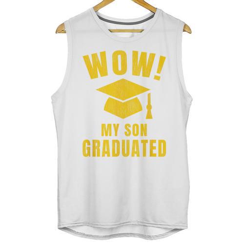 Wow My Son Graduated Mom Dad Of A Senior Graduation Unisex Tank Top - Best Gift Smart
