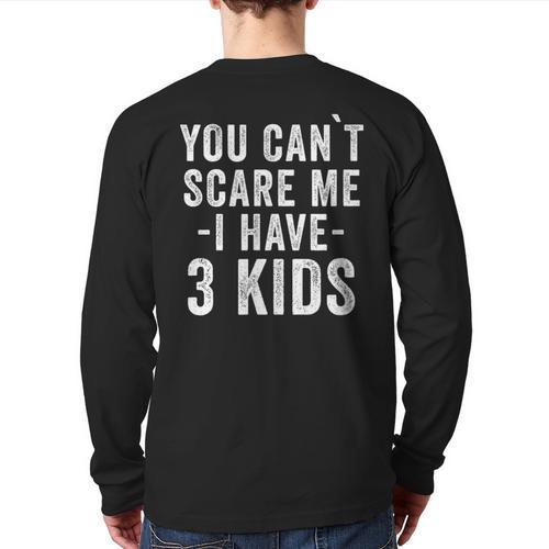 3 Kids Mom Of Three Dad Of 3 Children Parents Long Sleeve T-Shirt Back Print - Father's Day Fun