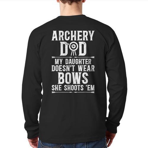 Archery Dad Dad Of An Archer Father Long Sleeve T-Shirt Back Print - Father's Day Fun