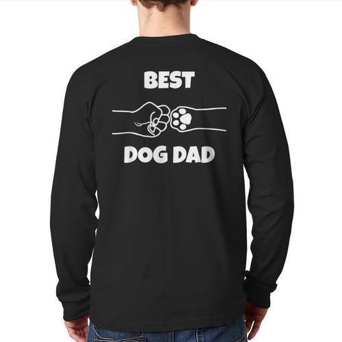Best Dog Dad Fathers Day Best Dad Fist Bump Dog's Paw Long Sleeve T-Shirt Back Print - Father's Day Fun