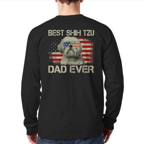 Best Shih Tzu Dad Ever Tshirt Dog Lover American Flag Long Sleeve T-Shirt Back Print - Father's Day Fun