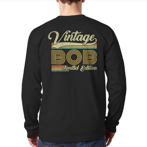 Bob Name Vintage Bob Father's Day Dad Bob Long Sleeve T-Shirt Back Print - Father's Day Fun