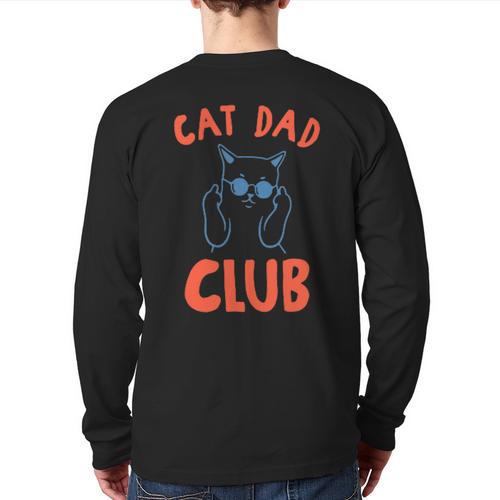 Cat Dad Club Life Is Better With Cats Retro Cat Dad Long Sleeve T-Shirt Back Print - Father's Day Fun
