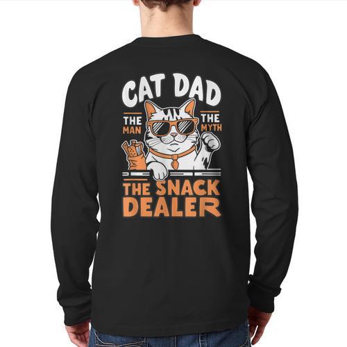 Cat Dad The Man The Myth The Snack Dealer Long Sleeve T-Shirt Back Print - Father's Day Fun