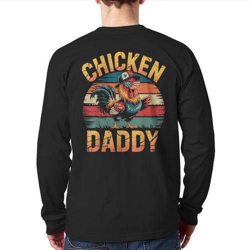 Chicken Daddy Farmer For Men Long Sleeve T-Shirt Back Print - Father's Day Fun