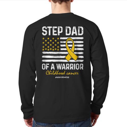 Childhood Cancer Survivor Support Step Dad Of A Warrior Long Sleeve T-Shirt Back Print - Father's Day Fun