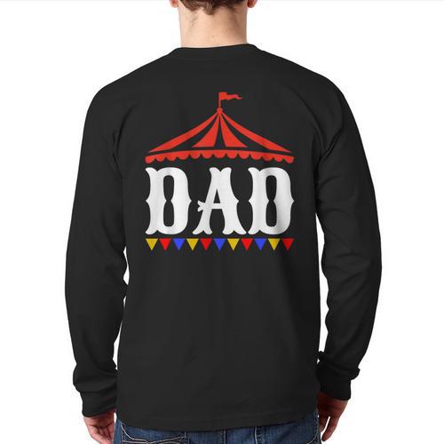 Circus Dad Of The Birthday Boy & Girl Carnival Family Outfit Long Sleeve T-Shirt Back Print - Father's Day Fun