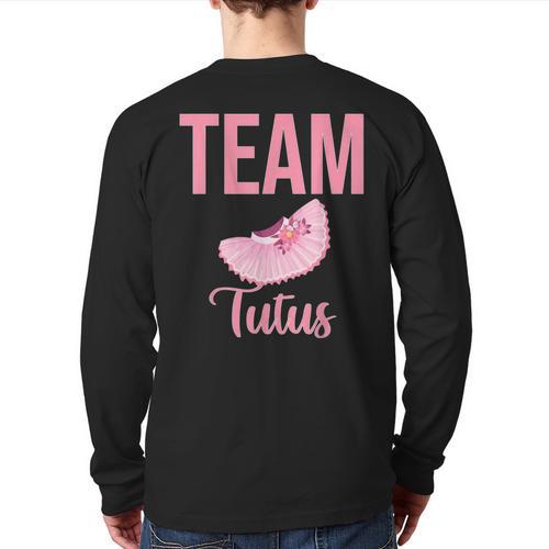 Cute Team Tutus Gender Reveal For Mom And Dad Long Sleeve T-Shirt Back Print - Father's Day Fun