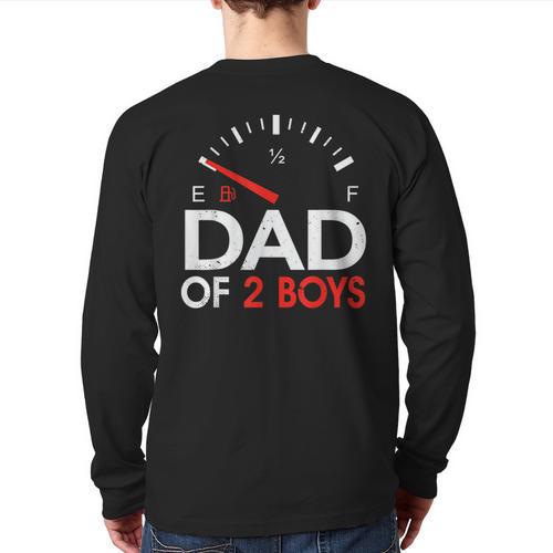 Dad Of 2 Boys Fuel Gas Gauge Father Of Two Sons Men Long Sleeve T-Shirt Back Print - Father's Day Fun