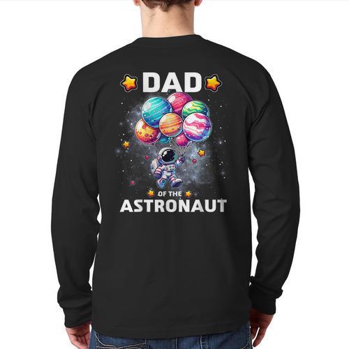 Dad Of The Astronaut Space Theme First Birthday Party Long Sleeve T-Shirt Back Print - Father's Day Fun