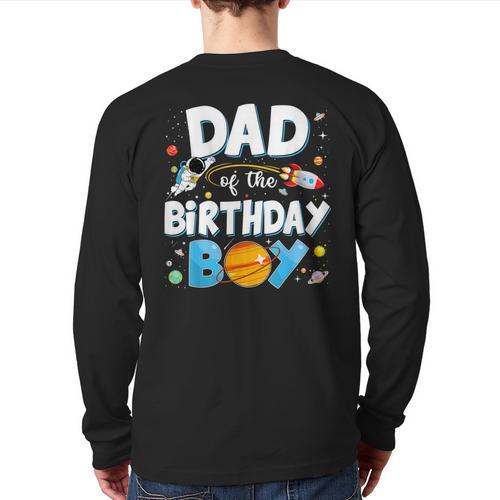 Dad Of The Birthday Boy Astronaut Family Space Planets Long Sleeve T-Shirt Back Print - Father's Day Fun