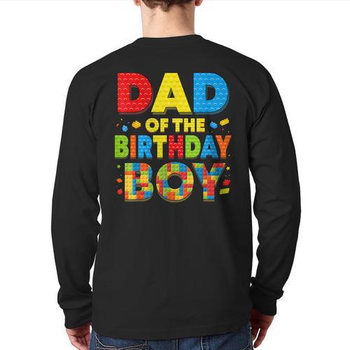 Dad Of The Birthday Boy Building Block Birthday Long Sleeve T-Shirt Back Print - Father's Day Fun