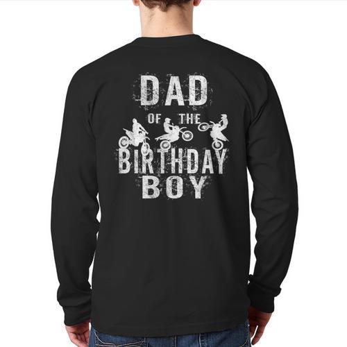 Dad Of The Birthday Boy Dirt Bike B-Day Party Long Sleeve T-Shirt Back Print - Father's Day Fun