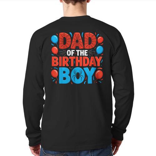Dad Of The Birthday Boy Spider Web Party Long Sleeve T-Shirt Back Print - Father's Day Fun