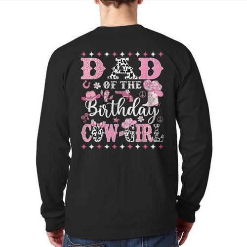 Dad Of The Birthday CowGirl Rodeo CowGirl Birthday Long Sleeve T-Shirt Back Print - Father's Day Fun