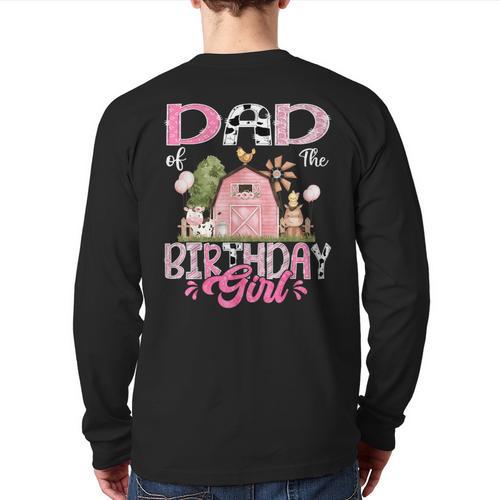Dad Of The Birthday Girl 1St Birthday Pink Cow Farm Long Sleeve T-Shirt Back Print - Father's Day Fun