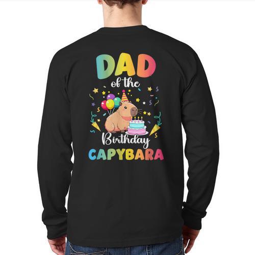 Dad Of The Birthday Girl Capybara Bday Party Family Long Sleeve T-Shirt Back Print - Father's Day Fun