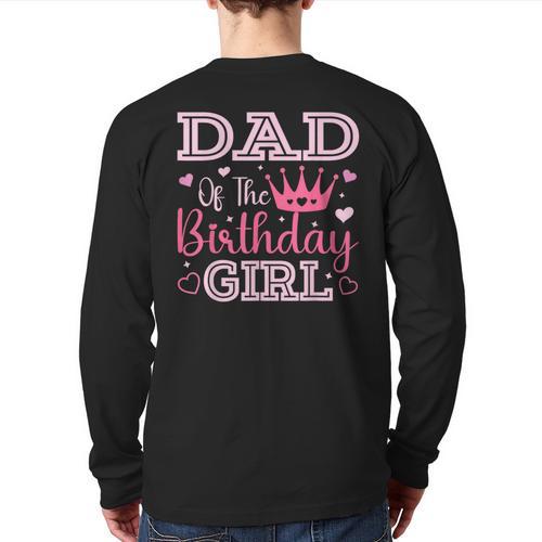 Dad Of The Birthday Girl Cute Pink Matching Family Party Long Sleeve T-Shirt Back Print - Father's Day Fun